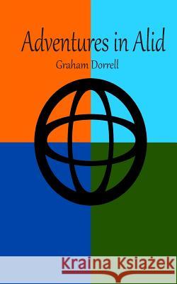 Adventures in Alid Graham Dorrell 9781081914066 Independently Published - książka