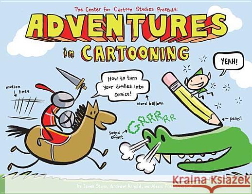 Adventures in Cartooning Andrew Arnold 9781596433694  - książka