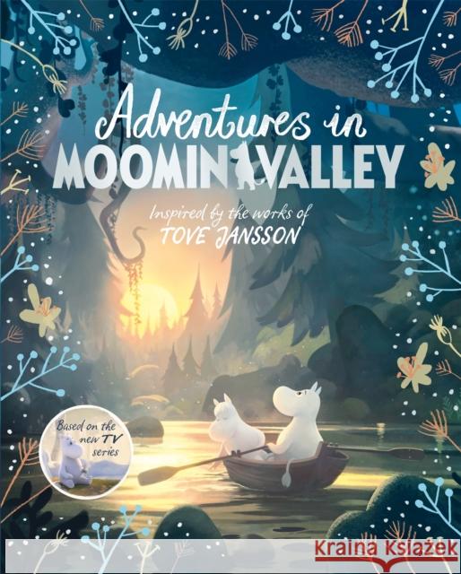 Adventures in Moominvalley Amanda Li   9781529016468 Pan Macmillan - książka