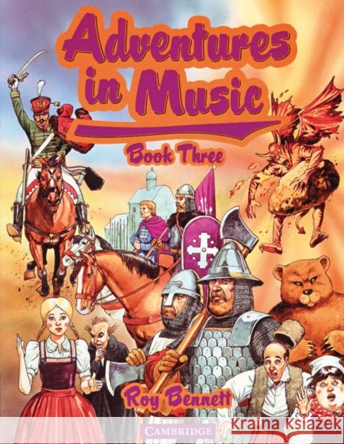 Adventures in Music Book 3 Roy Bennett 9780521569415 Cambridge University Press - książka