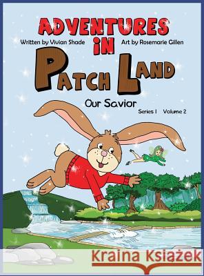 Adventures in PatchLand: Our Savior Shade, Vivian 9780999105313 Pink Slippers Publishing - książka