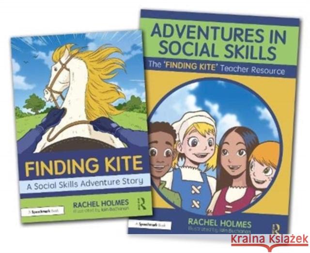 Adventures in Social Skills: The 'Finding Kite' Story and Teacher Guide Holmes, Rachel 9780367510343 Routledge - książka