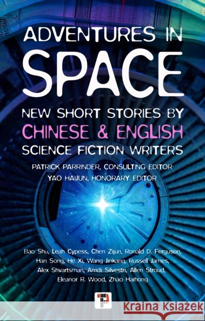 Adventures in Space (Short stories by Chinese and English Science Fiction writers) Bao Shu 9781787588158 Flame Tree Publishing - książka