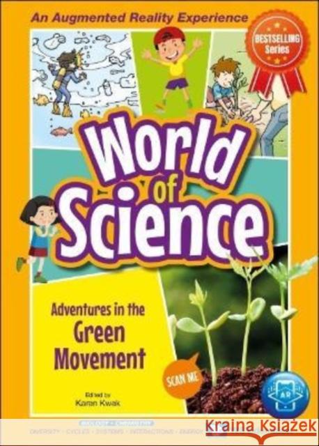 Adventures in the Green Movement Karen Kwek 9789811241680 Co-Published with Ws Education (Children's) - książka