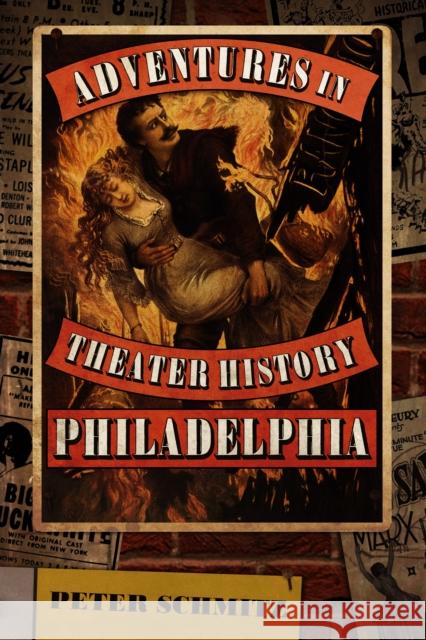 Adventures in Theater History: Philadelphia Peter Schmitz 9781955041379 Brookline Books - książka