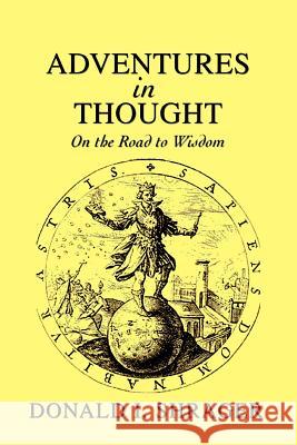 Adventures in Thought: On the Road to Wisdom Shrager, Donald I. 9780595439799 iUniverse - książka