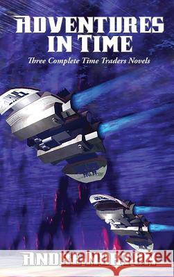 Adventures in Time Andre Norton 9781515422167 Positronic Publishing - książka