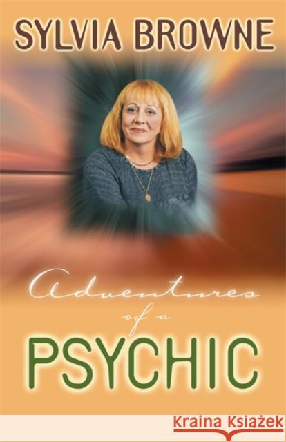 Adventures of a Psychic Sylvia Browne Antoinette May Antoinette May 9781561706211 Hay House - książka