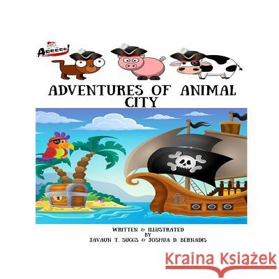 Adventures Of Animal City Bernadis, Joshua D. 9781547176328 Createspace Independent Publishing Platform - książka