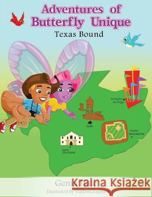 Adventures of Butterfly Unique Texas Bound Genia Jones-Hale 9781497580145 Createspace - książka