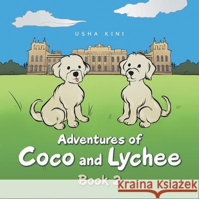 Adventures of Coco and Lychee: Book 2 Usha Kini 9781665595865 Authorhouse UK - książka