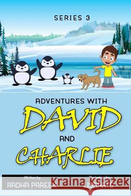 Adventures of David and Charlie 3 Radha Pareek 9781982045494 Createspace Independent Publishing Platform - książka