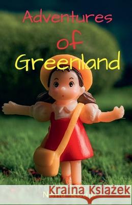 Adventures of Greenland Neha Kedia 9798885306607 Notion Press, Inc. - książka