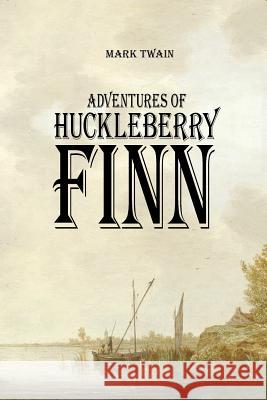 Adventures of Huckleberry Finn Mark Twain   9781434103390 Editorium - książka