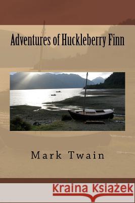 Adventures of Huckleberry Finn Mark Twain Kathrine de Courtenay 9781519509437 Createspace Independent Publishing Platform - książka