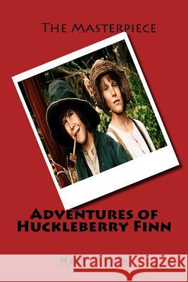 Adventures of Huckleberry Finn Mark Twain 9781519745316 Createspace Independent Publishing Platform - książka
