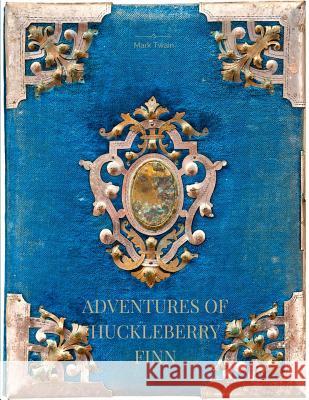 Adventures of Huckleberry Finn Mark Twain 9781548079741 Createspace Independent Publishing Platform - książka