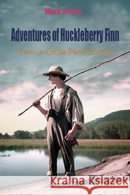 Adventures of Huckleberry Finn Mark Twain 9781720430308 Createspace Independent Publishing Platform - książka