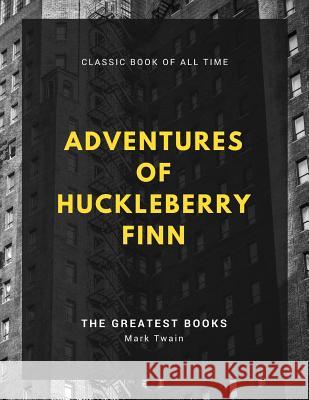 Adventures of Huckleberry Finn Mark Twain 9781973835455 Createspace Independent Publishing Platform - książka