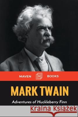 Adventures of Huckleberry Finn Mark Twain 9789387488700 Maven Books - książka