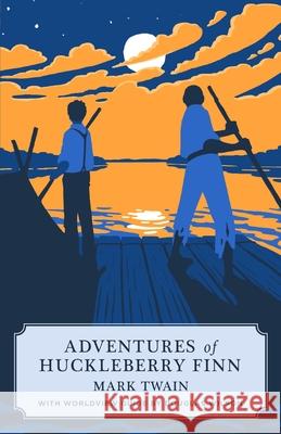Adventures of Huckleberry Finn (Canon Classic Worldview Edition) Mark Twain Douglas Wilson 9781591281962 Canon Press - książka