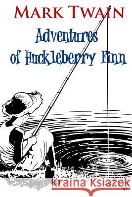 Adventures of Huckleberry Finn: Tom Sawyer's Comrade Mark Twain E. W. Kemble 9781548056926 Createspace Independent Publishing Platform - książka