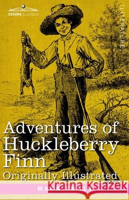 Adventures of Huckleberry Finn: Tom Sawyer's Comrade Mark Twain 9781646793006 Cosimo Classics - książka