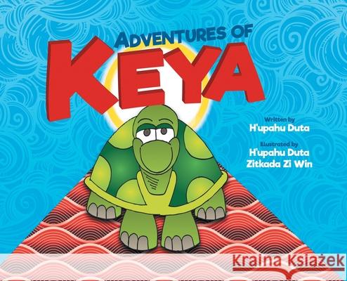 Adventures of Keya H'Upahu Duta H'Upahu Duta Zitkada Zi Win 9780228821670 Tellwell Talent - książka