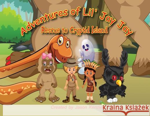 Adventures of Lil' Jay Jay: Rescue to Cryptid Island Jason Kenzie 9781777960407 Jason K Humber - książka