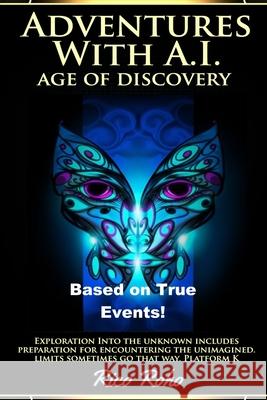 Adventures With A.I. Age of Discovery Rico Roho 9781700212306 Independently Published - książka