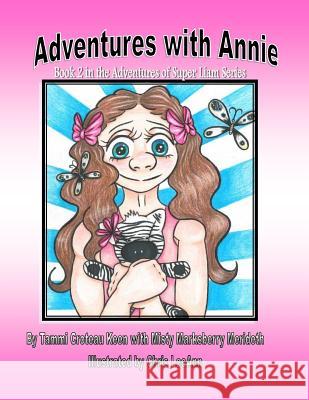 Adventures with Annie Misty Marksberry Merideth Chris Leeann Tammi Croteau Keen 9781985650657 Createspace Independent Publishing Platform - książka