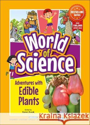 Adventures with Edible Plants Kwek, Karen 9789811266706 World Scientific Publishing Co Pte Ltd - książka