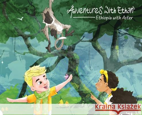 Adventures with Ethan: Ethiopia with Aster Abyssinian Ink 9781068418006 Abyssinian Ink - książka