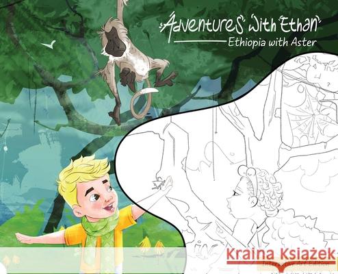 Adventures with Ethan: Ethiopia with Aster - Interactive Art Edition Abyssinian Ink 9781068418037 Abyssinian Ink - książka