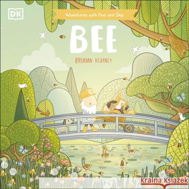 Adventures with Finn and Skip: Bee Brendan Kearney 9780241625897 Dorling Kindersley Ltd - książka