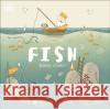 Adventures with Finn and Skip: Fish: A tale about ridding the ocean of plastic pollution Brendan Kearney 9780241439470 Dorling Kindersley Ltd