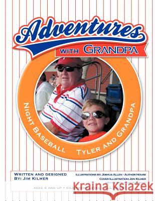 Adventures with Grandpa Jim Kilmer 9781468566291 Authorhouse - książka