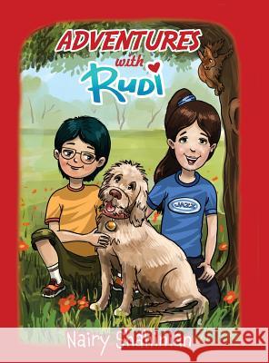 Adventures with Rudi Nairy Shahinian 9781525538421 FriesenPress - książka