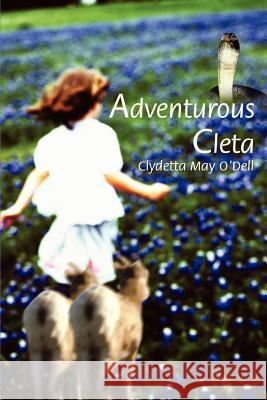 Adventurous Cleta Clydetta May O'Dell 9780595402892 iUniverse - książka