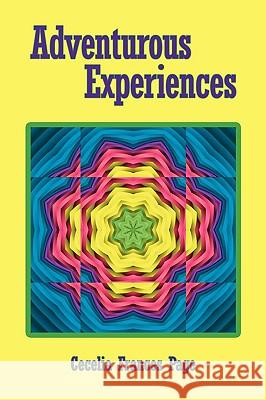 Adventurous Experiences Cecelia Frances Page 9781440128707 iUniverse.com - książka