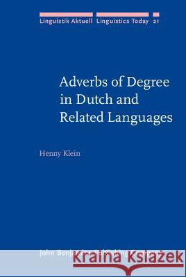 Adverbs of Degree in Dutch and Related Languages  9789027227423 John Benjamins Publishing Co - książka