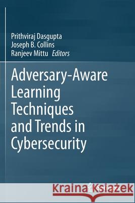 Adversary-Aware Learning Techniques and Trends in Cybersecurity  9783030556945 Springer International Publishing - książka