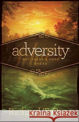 Adversity Richard T. Case 9781943425396 Elevate Faith - książka