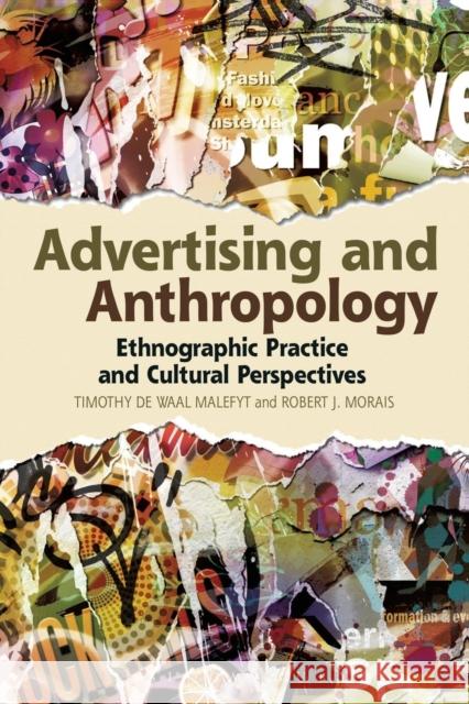 Advertising and Anthropology: Ethnographic Practice and Cultural Perspectives Morais, Robert J. 9780857852021  - książka