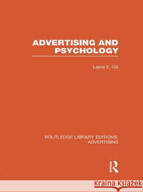 Advertising and Psychology (Rle Advertising) Gill, Leslie 9780415817707 Routledge - książka