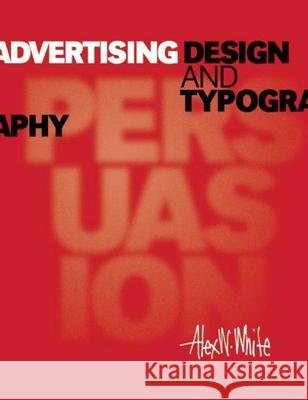 Advertising Design and Typography Alex W. White 9781621534815 Allworth Press - książka