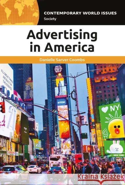 Advertising in America: A Reference Handbook Danielle Sarver Coombs 9781440877667 ABC-CLIO - książka
