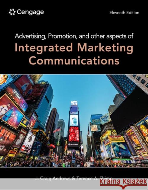 Advertising, Promotion, and other aspects of Integrated Marketing Communications J. Craig (Marquette University) Andrews 9780357983973 Cengage Learning, Inc - książka
