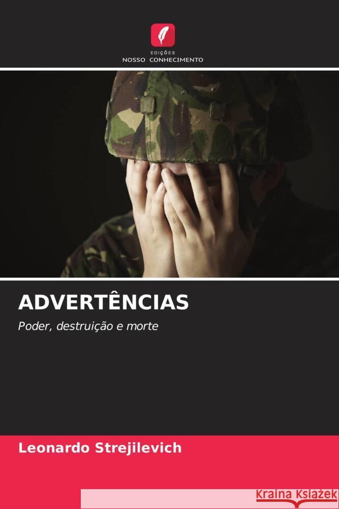 ADVERTÊNCIAS Strejilevich, Leonardo 9786204809472 Edições Nosso Conhecimento - książka