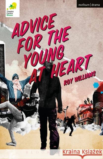 Advice for the Young at Heart Roy Williams 9781472528032  - książka